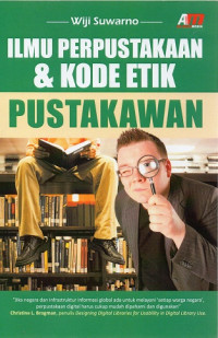 Ilmu Perpustakaan & Kode Etik Pustakawan