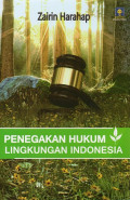 Penegakan Hukum Lingkungan Indonesia