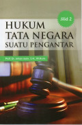 Hukum Tata Negara Suatu Pengantar Jilid 2