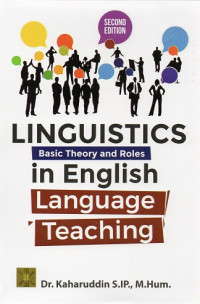 Linguistics Basic Theory and Roles in English Language Teaching