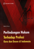 Perlindungan Hukum Terhadap Profesi Guru dan Dosen di Indonesia