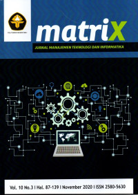 Matrix: Jurnal Manajemen Teknologi Dan Informatika Terakreditasi No.30/E/KPT/2018 Vol.10 No.3