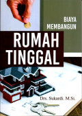 Biaya Membangun Rumah Tinggal