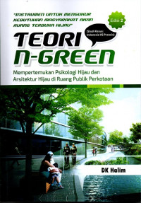 Teori N-Green: Mempertemukan Psikologi Hijau dan Arsitektur Hijau di Ruang Publik Perkotaan