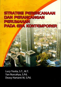 Strategi Perencanaan dan Perancangan Perumahan Pada Era Kontemporer