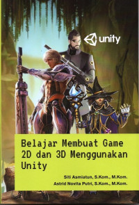 Belajar Membuat Game 2D dan 3D Menggunakan Unity