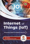 Internet of Things (IoT): Mengubah Wajah Pendidikan Indonesia