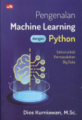 Pengenalan Machine Learning dengan Python: Solusi untuk Permasalahan Big Data