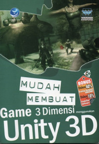 Mudah Membuat Game 3 Dimensi Menggunakan Unity 3D