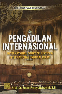 Pengadilan Intenasional: International Court of Justice & International Criminal Court