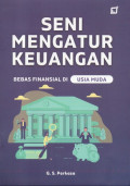Seni Mengatur Keuangan: Bebas Finansial di Usia Muda