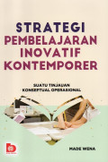 Strategi Pembelajaran Inovatif  Kontemporer: Suatu Tinjauan Konseptual Operasional