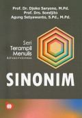 Seri Terampil Menulis Bahasa Indonesia: Sinonim