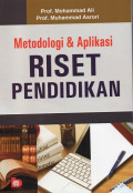 Metodologi & Aplikasi Riset Pendidikan