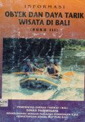 Informasi Obyek dan Daya Tarik Wisata di Bali (Buku III)
