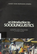 An Introduction to Sociolinguistics : A class Book on the Study of Societies' Languages for Student Studying English as a Foreign Language