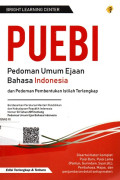 Pedoman Umum Ejaan Bahasa Indonesia (PUEBI) dan Pedoman Pembentukan Istilah Lengkap