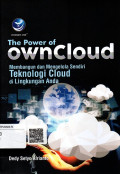 The Power Of Owncloud: Membangun dan Mengelola Sendiri Teknologi Cloud di Lingkungan Anda