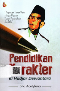 Pendidikan Karakter Ki Hadjar Dewantara