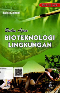 Buku Ajar Bioteknologi Lingkungan