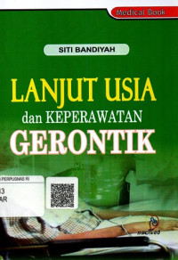 Lanjut Usia dan Keperawatan Gerontik