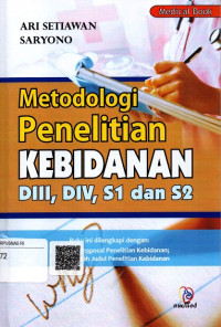 Metodologi Penelitian Kebidanan DIII, DIV, S1, dan S2