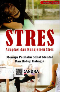 Stres Adaptasi dan Manajemen Stres