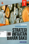 Strategi Pemanfaatan Bahan Baku