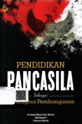 Pendidikan Pancasila Sebagai Paradigma Pembangunan