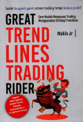 Great Trend Lines Trading Rider: Sudah Berganti - Ganti Sistem Trading Tetapi Belum Profit?