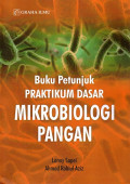 Buku Petunjuk Praktikum Dasar Mikrobiologi Pangan