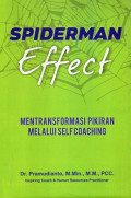 Spiderman Effect : Mentransformasi Pikiran Melalui Self Coaching