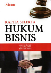 Kapita Selekta Hukum Bisnis