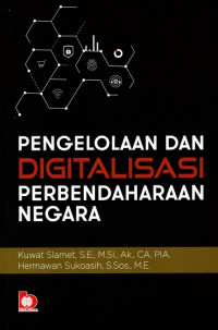 Pengelolaan dan Digitalisasi Perbendaharaan Negara