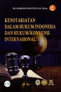 Kenotariatan Dalam Hukum Indoneisa dan Hukum/Konvensi Internasional