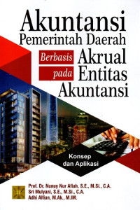 Akuntansi Pemerintah Daerah Berbasis Akrual pada Entitas Akuntansi: Konsep dan Aplikasi