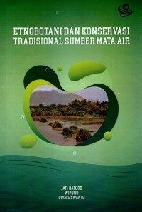 Etnobotani dan Konservasi Tradisional Sumber Mata Air