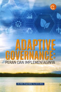 Adaptive Governance: Peran dan Implementasinya