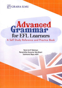 Advanced Grammar for EFL Learners: A Self Study Reference and Practice Book