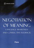 Negotiation of Meaning: Language Awareness and Corrective Feedback