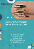 Metodologi Penelitian Multidisipliner Pendekatan Kolaboratif untuk Penelitian Masa Kini