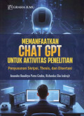 Memanfaatkan Chat GPT untuk Aktivitas Penelitian; Penyusunan Skripsi, Thesis, dan Disertasi