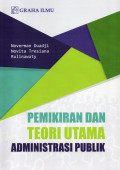 Pemikiran dan Teori Utama Administrasi Publik