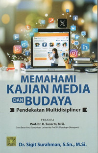 Memahami Kajian Media dan Budaya: Pendekatan Multidisipliner
