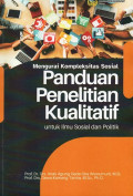 Mengurai Kompleksitas Sosial: Panduan Penelitian Kualitatif: untuk Ilmu Sosial dan Politik