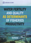 Water Fertility and Quality as Determinants of Fisheries Productivity