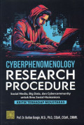 cyberphenomenology Research Procedure: Social Media, Big Data, dan Cybercommunity untuk Ilmu Sosial-Humaniora: Kritik Terhadap Moustakas