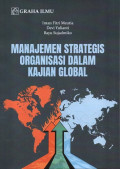 Manajemen Strategis Organisasi dalam Kajian Global