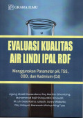 Evaluasi Kualitas Air Lindi IPAL RDF: Menggunakan Parameter pH, TSS, COD, dan Kadmium (Cd)