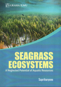 Seagrass Ecosystems: A Neglected Potential of Aquatic Resources